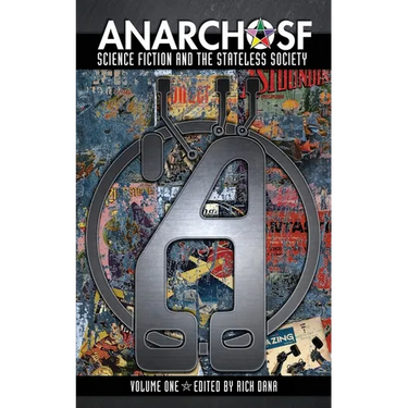 Anarcho SF: The Obsolete Press Irregular Anthology of Anarchist Science Fiction, Volume #1