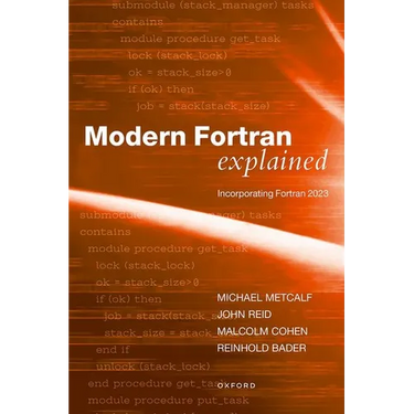 Modern FORTRAN Explained: Incorporating FORTRAN 2023