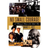 No Small Courage: A History of Women in the United States