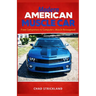 Modern American Muscle Car: From Carburetors to Computers: Muscle Reimagined