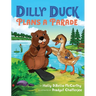 Dilly Duck Plans a Parade: A Children's Book About Empathy, Kindness, Colors and Senses
