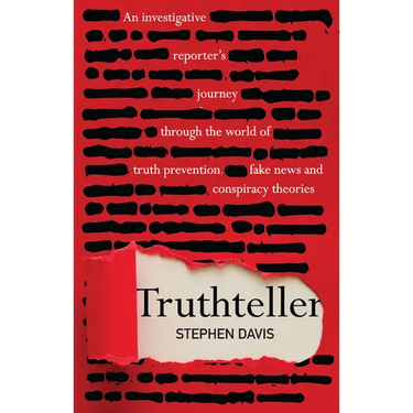 Truthteller: An Investigative Reporter's Journey Through the World of Truth Prevention, Fake News and Conspiracy Theories