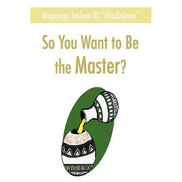 So You Want to Be the Master?