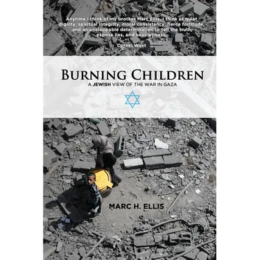 Burning Children - A Jewish View of the War in Gaza