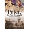 Peter, Do Not Be Afraid: Something Good Will Happen