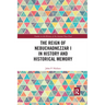 The Reign of Nebuchadnezzar I in History and Historical Memory