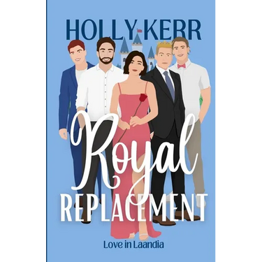 Royal Replacement: A Modern, Sweet Reality Royal Romance