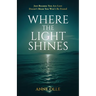 Where the Light Shines