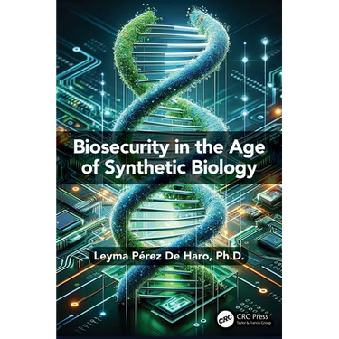Biosecurity in the Age of Synthetic Biology