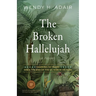The Broken Hallelujah