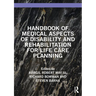 Handbook of Medical Aspects of Disability and Rehabilitation for Life Care Planning