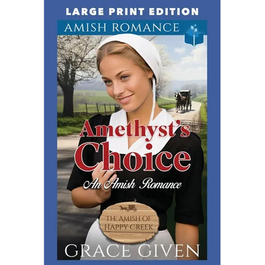 Amethyst's Choice: Large Print Edition
