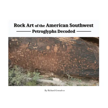 Rock Art Of The American Southwest: Petroglyphs Decoded
