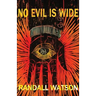 No Evil is Wide