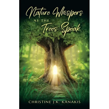 Nature Whispers as the Trees Speak