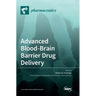 Advanced Blood-Brain Barrier Drug Delivery