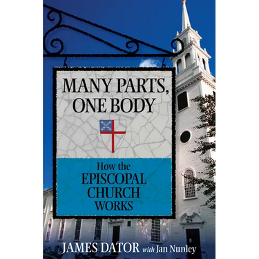 Many Parts, One Body: How the Episcopal Church Works