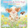 Millie Moo and Tootie Bug's Easter Adventure
