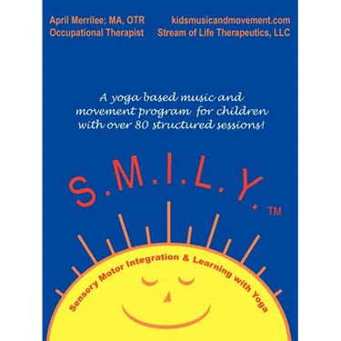 S.M.I.L.Y.: Sensory Motor Integration and Learning with Yoga