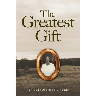 The Greatest Gift