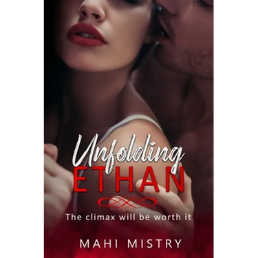 Unfolding Ethan: Best Friends to Lovers Steamy Romance
