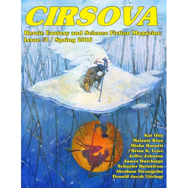 Cirsova: Heroic Fantasy and Science Fiction Magazine