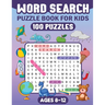 Word Search Puzzle Book for Kids: Word Searches For Kids Ages 8-12