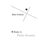 Essays in Positive Economics