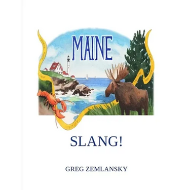 Maine Slang!