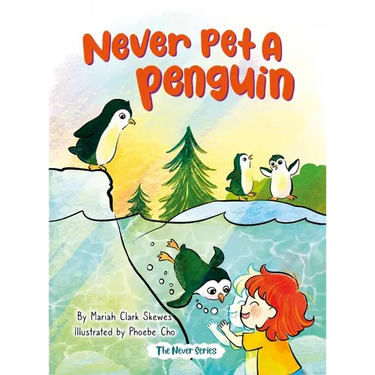 Never Pet a Penguin