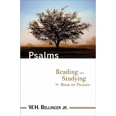 Psalms: Reading and Studying the Book of Praises