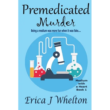 Premedicated Murder: A Psychic Mystery