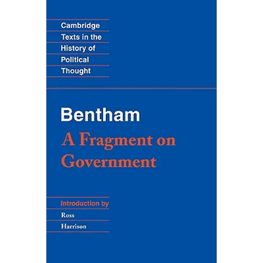 Bentham: A Fragment on Government