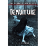 The Crooked Fate Series: Departure