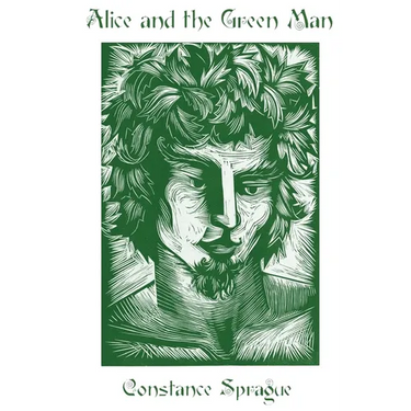 Alice and the Green Man: Restored Edition