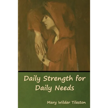 Daily Strength for Daily Needs