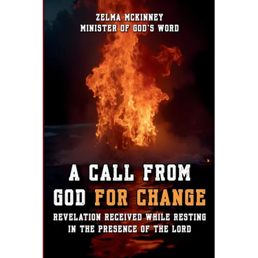 A Call from God for Change: Revelation Received While Resting in the Presence of the LORD