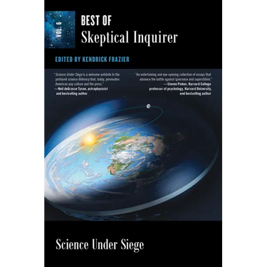 Science Under Siege: Best of Skeptical Inquirer