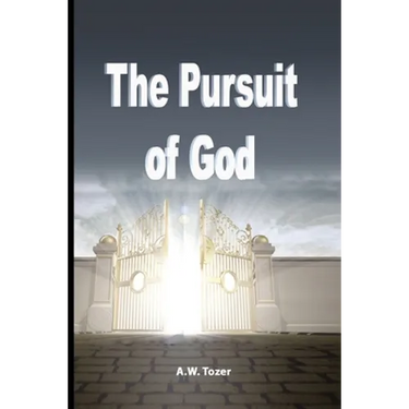 The Pursuit of God