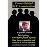 Powers Behind JFK Assassination - Expanded Edition