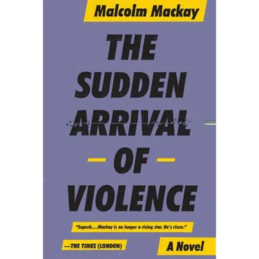 The Sudden Arrival of Violence