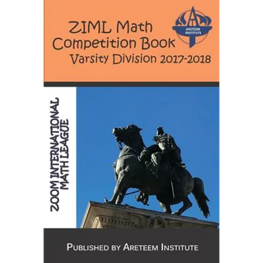 Ziml Math Competition Book Varsity Division 2017-2018
