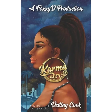 Karma: A FoxxyD Production