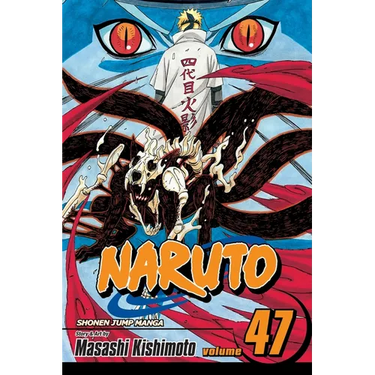 Naruto, Vol. 47: The Seal Destroyed
