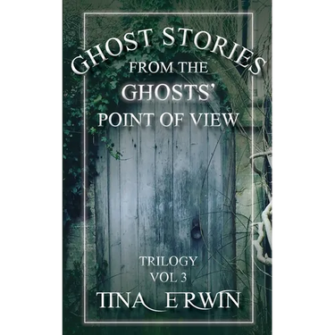 Ghost Stories from the Ghosts' Point of View, Vol. 3