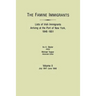 Famine Immigrants. Lists of Irish Immigrants Arriving at the Port of New York, 1846-1851. Volume II, July 1847-June 1848