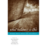 What Wildness Is This: Women Write about the Southwest