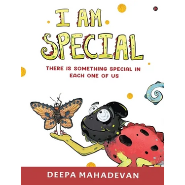 I am Special: There is something special in each one of us