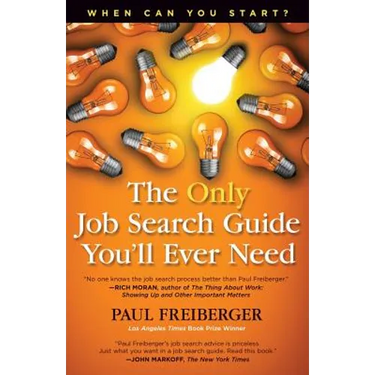 When Can You Start? the Only Job Search Guide You'll Ever Need