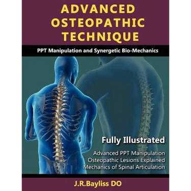 Advanced Osteopathic Technique - Ppt Manipulation and Synergetic Bio-Mechanics